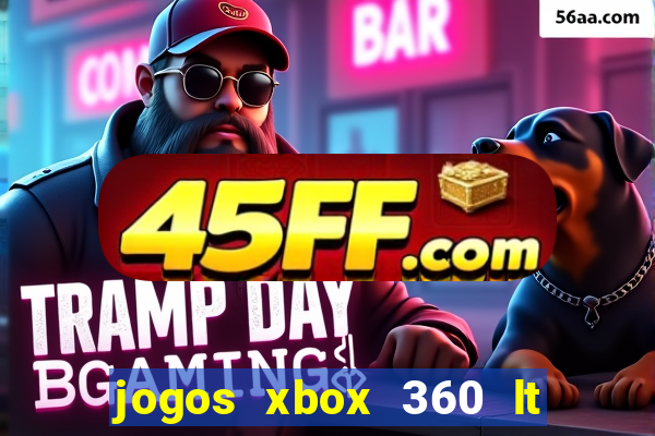 jogos xbox 360 lt 3.0 download